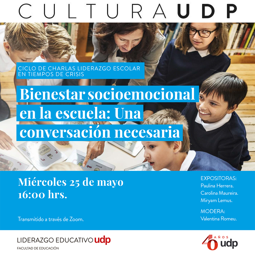 Ciclo de Charlas Liderazgo Escolar en Tiempos de Crisis “Bienestar